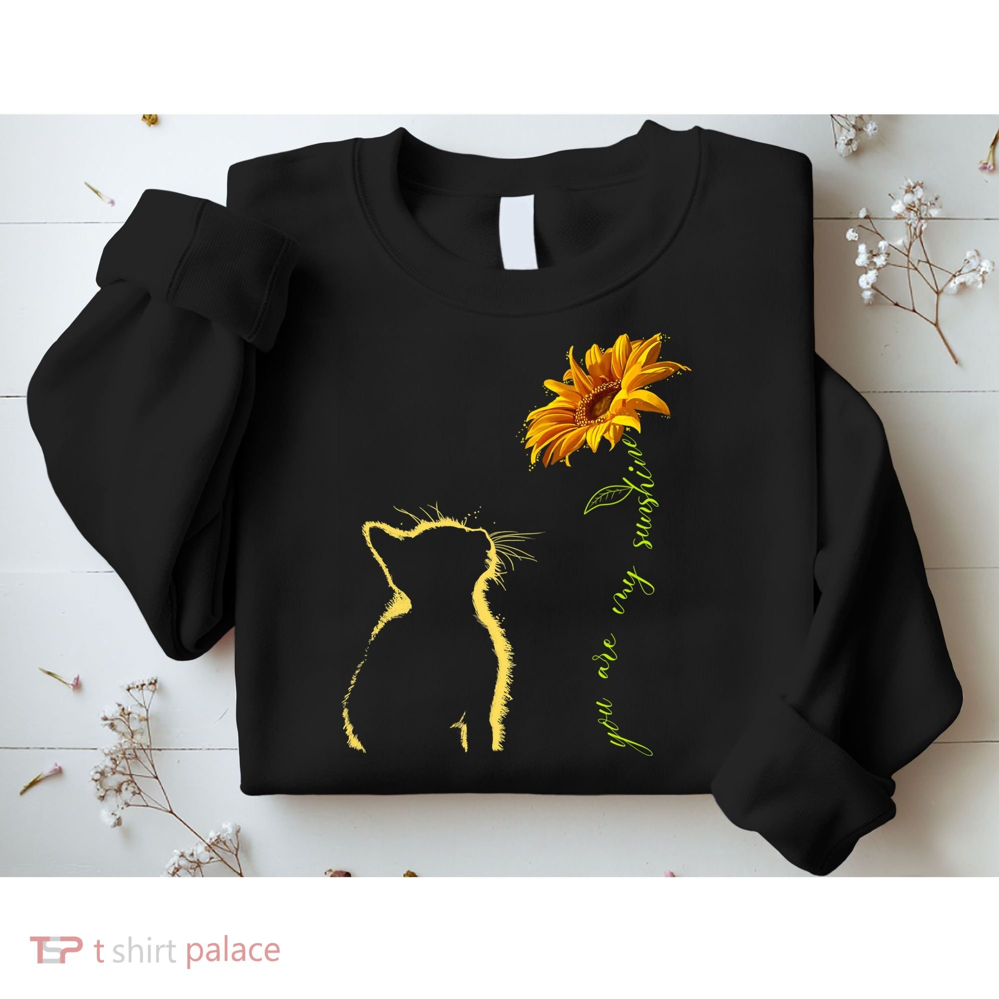 You Are My Sunshine Cat Sunflower Sweatshirt