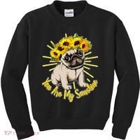 You Are My Sunshine Sunflower Pug Kids Sweatshirt thumb 0