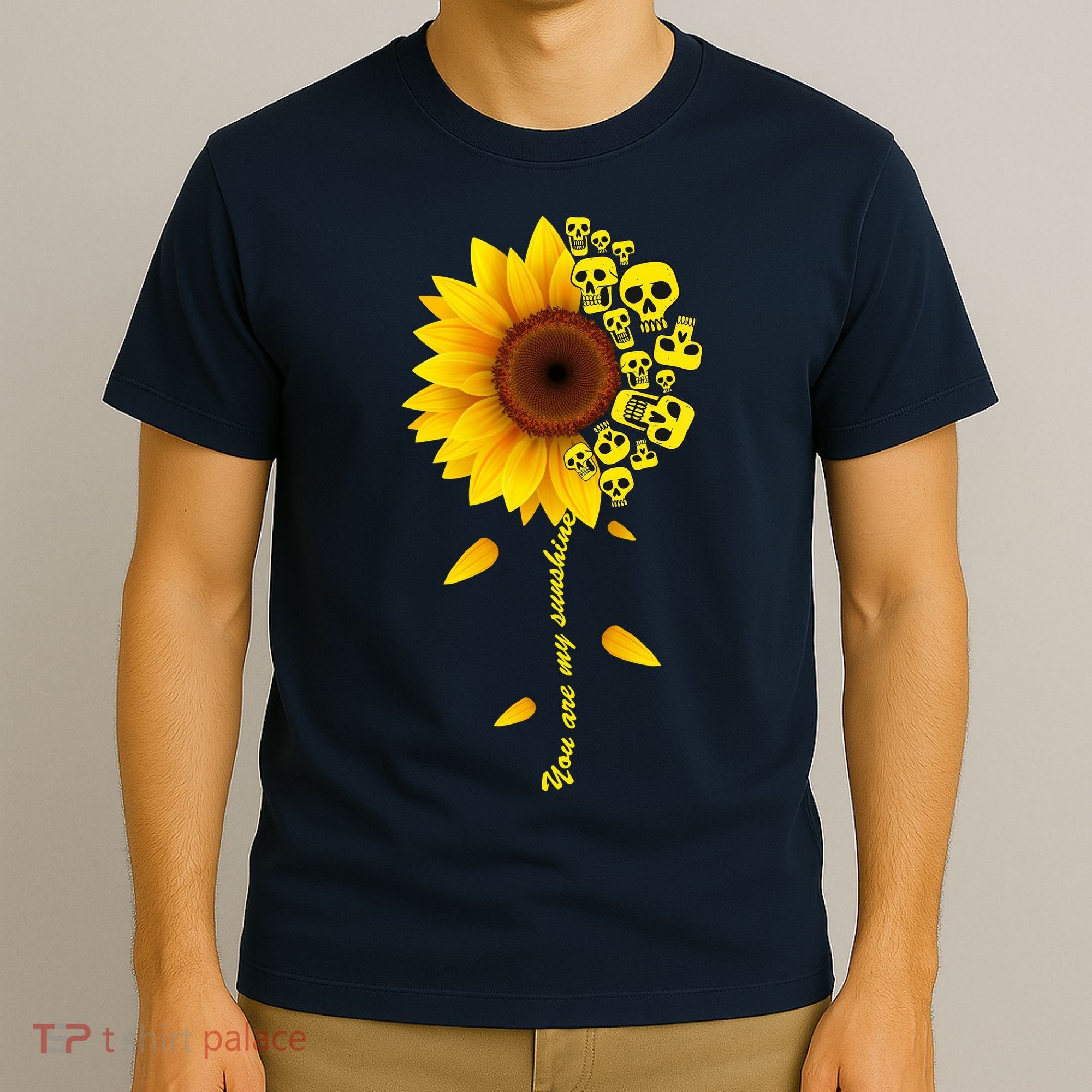 You Are My Sunshine Sunflower Skulls T-Shirt