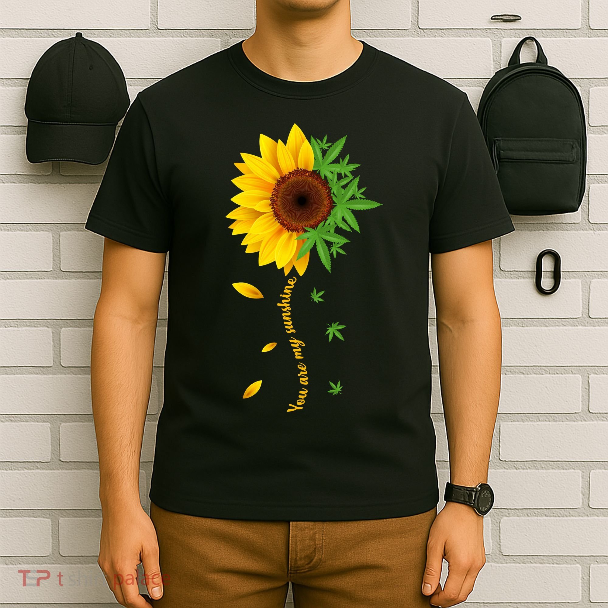 You Are My Sunshine Weed Sunflower Marijuana  T-Shirt