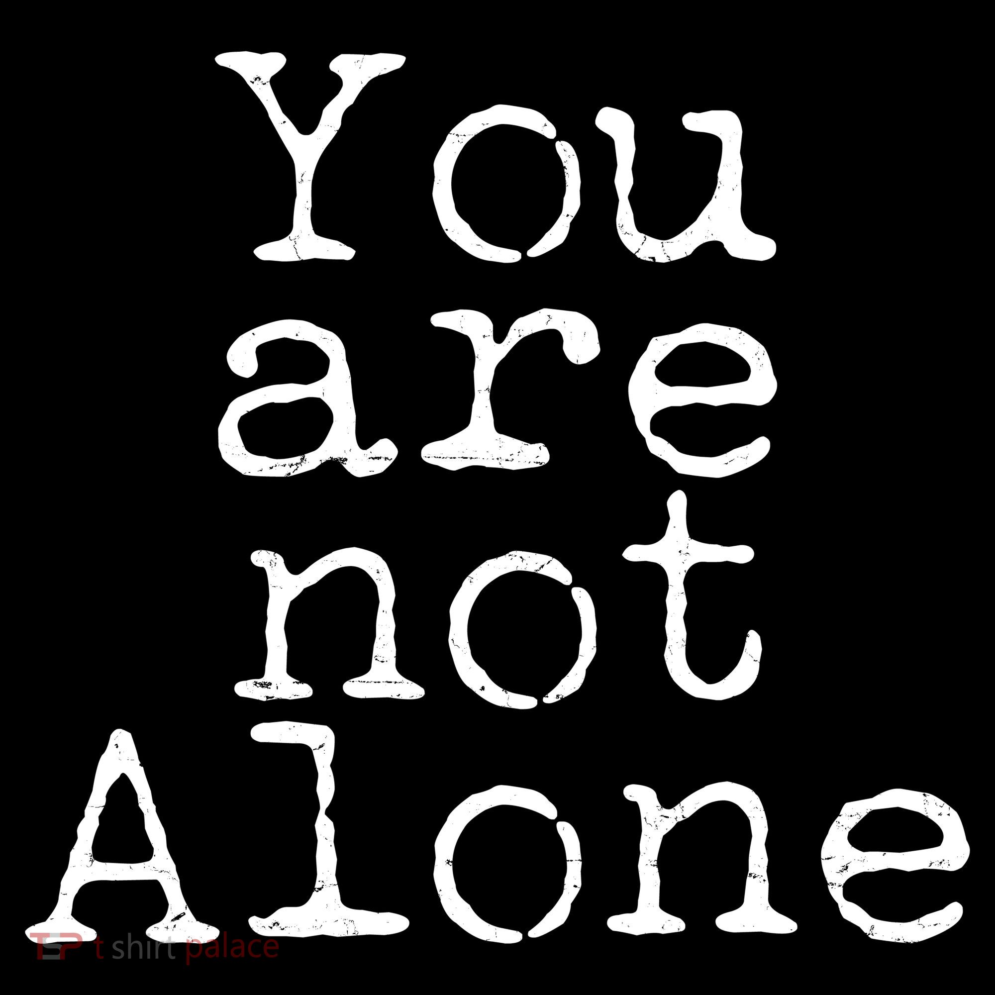 You Are Not Alone Visor