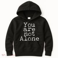 You Are Not Alone Kids Hoodie thumb 0