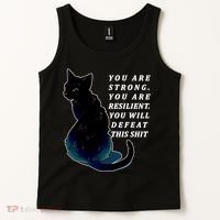 You Are Strong Resilient You Will Defeat This Shit Cat Tank Top thumb 2