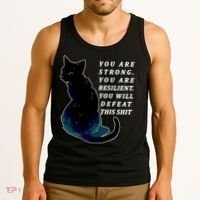 You Are Strong Resilient You Will Defeat This Shit Cat Tank Top thumb 3