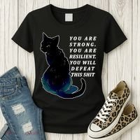 You Are Strong Resilient You Will Defeat This Shit Cat Women's T-Shirt thumb 3