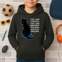 You Are Strong Resilient You Will Defeat This Shit Cat Kids Hoodie thumb 2