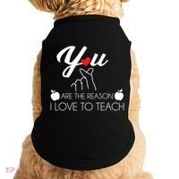 You Are The Reason I Love To Teach Doggie Tank thumb 0