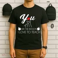 You Are The Reason I Love To Teach T-Shirt thumb 6