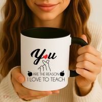 You Are The Reason I Love To Teach Coffee Mug thumb 3