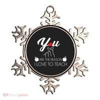 You Are The Reason I Love To Teach Ornament thumb 0