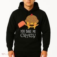 You Bake Me Crazy Hoodie thumb 2