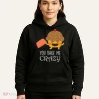 You Bake Me Crazy Hoodie thumb 5
