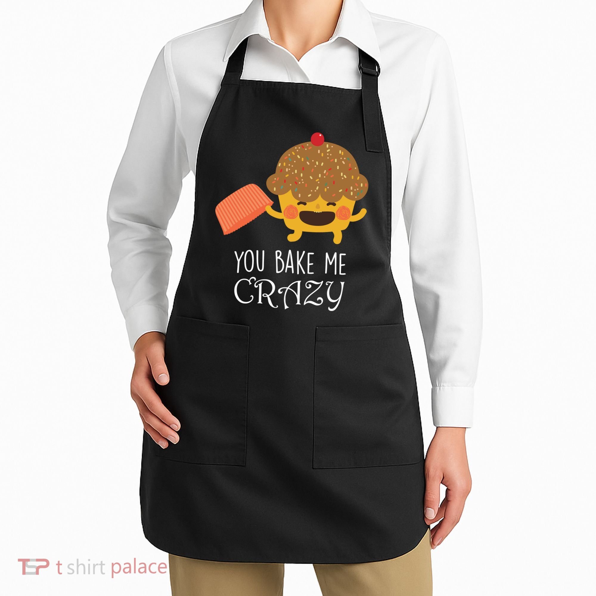You Bake Me Crazy Apron
