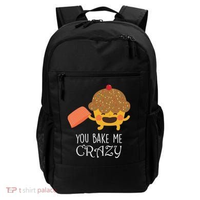 You Bake Me Crazy Backpack