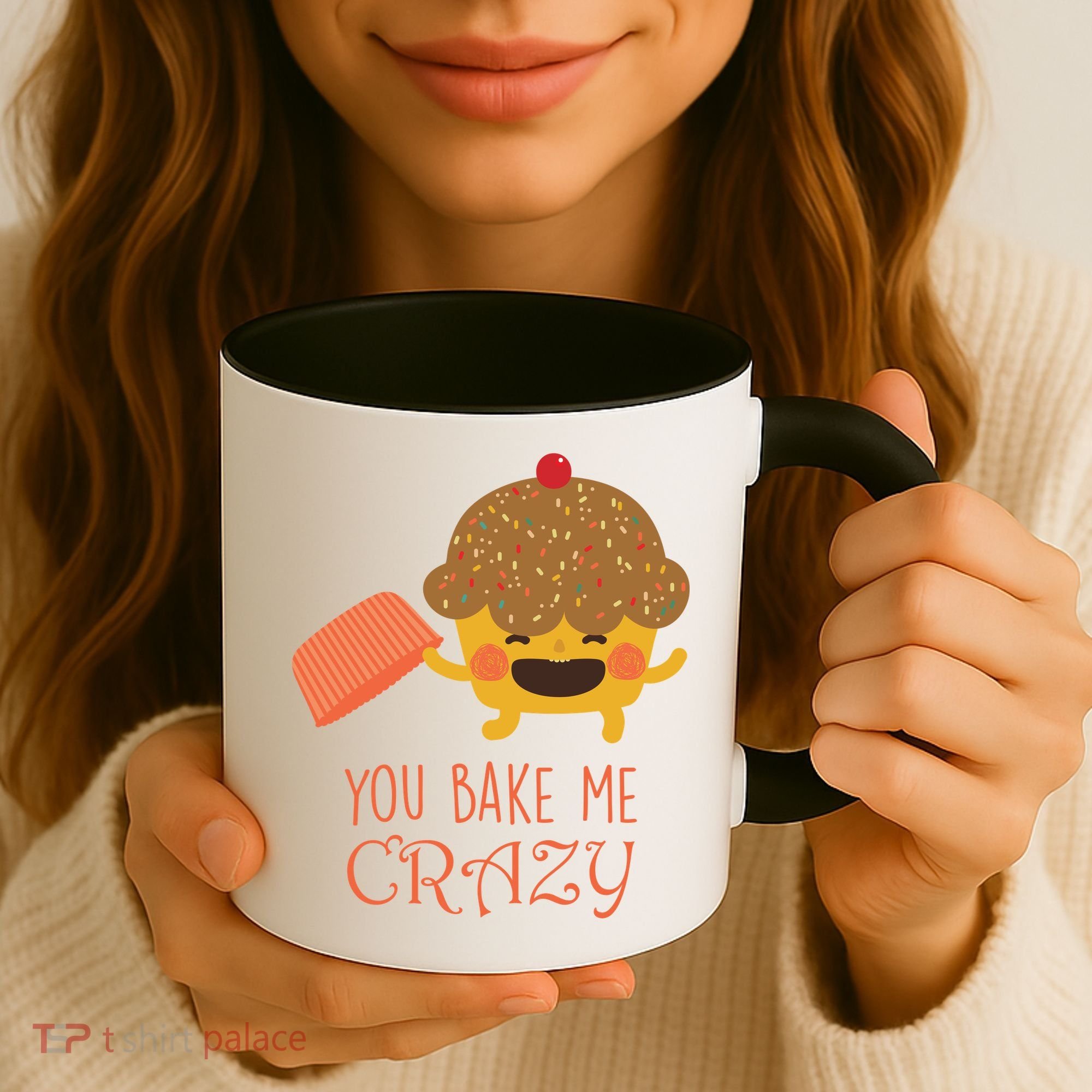 You Bake Me Crazy Coffee Mug