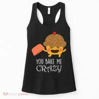You Bake Me Crazy Women's Tank Top thumb 0