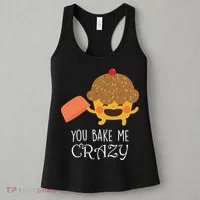 You Bake Me Crazy Women's Tank Top thumb 3