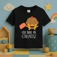 You Bake Me Crazy Toddler T-Shirt thumb 3