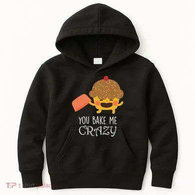 You Bake Me Crazy Kids Hoodie