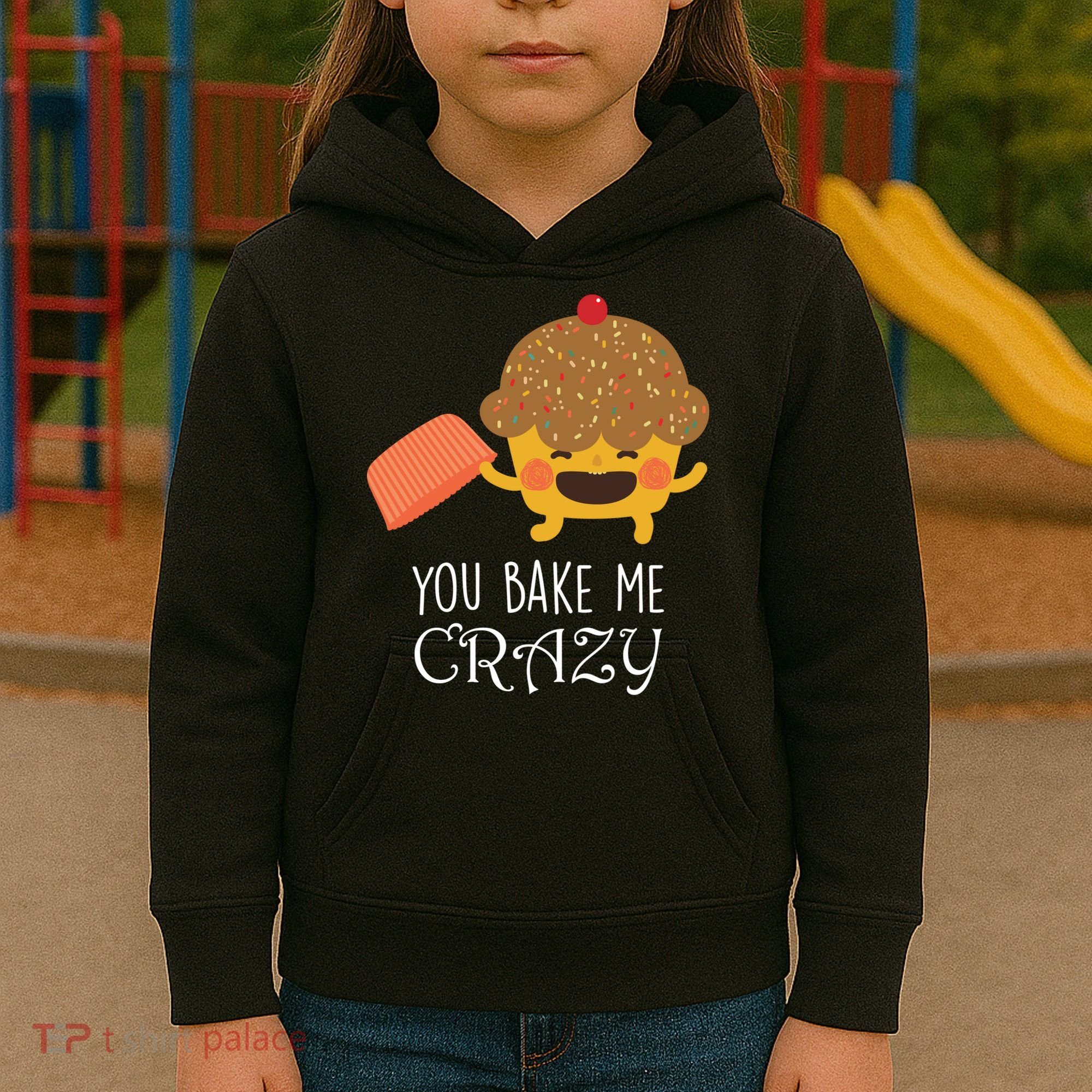 You Bake Me Crazy Kids Hoodie