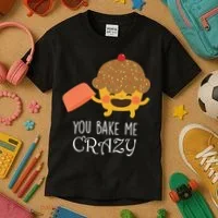 You Bake Me Crazy Kids T-Shirt thumb 3