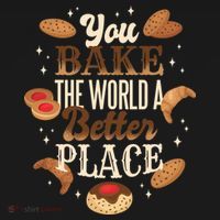 You Bake The World A Better Place Women's Long Sleeve Shirt thumb 2