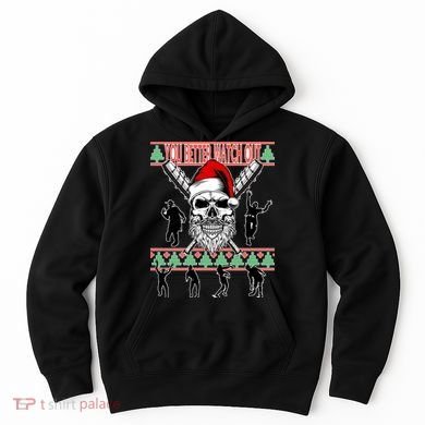 You Better Watch Out Zombie Santa Ugly Christmas Hoodie