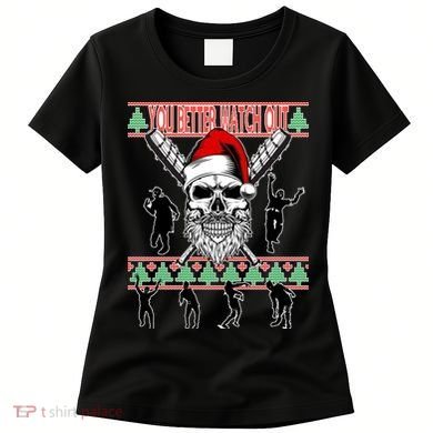 You Better Watch Out Zombie Santa Ugly Christmas Women's T-Shirt