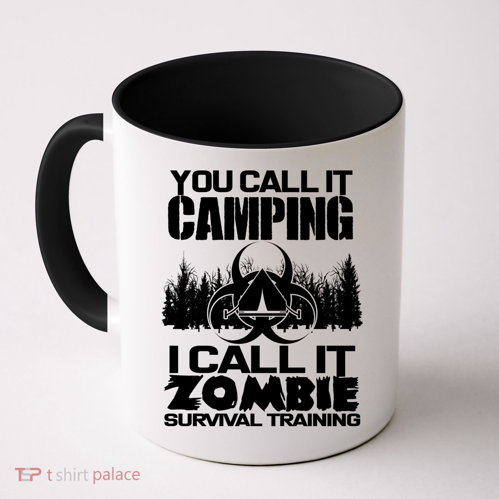 You Call It Camping I Call it Zombie Survival Training Coffee Mug