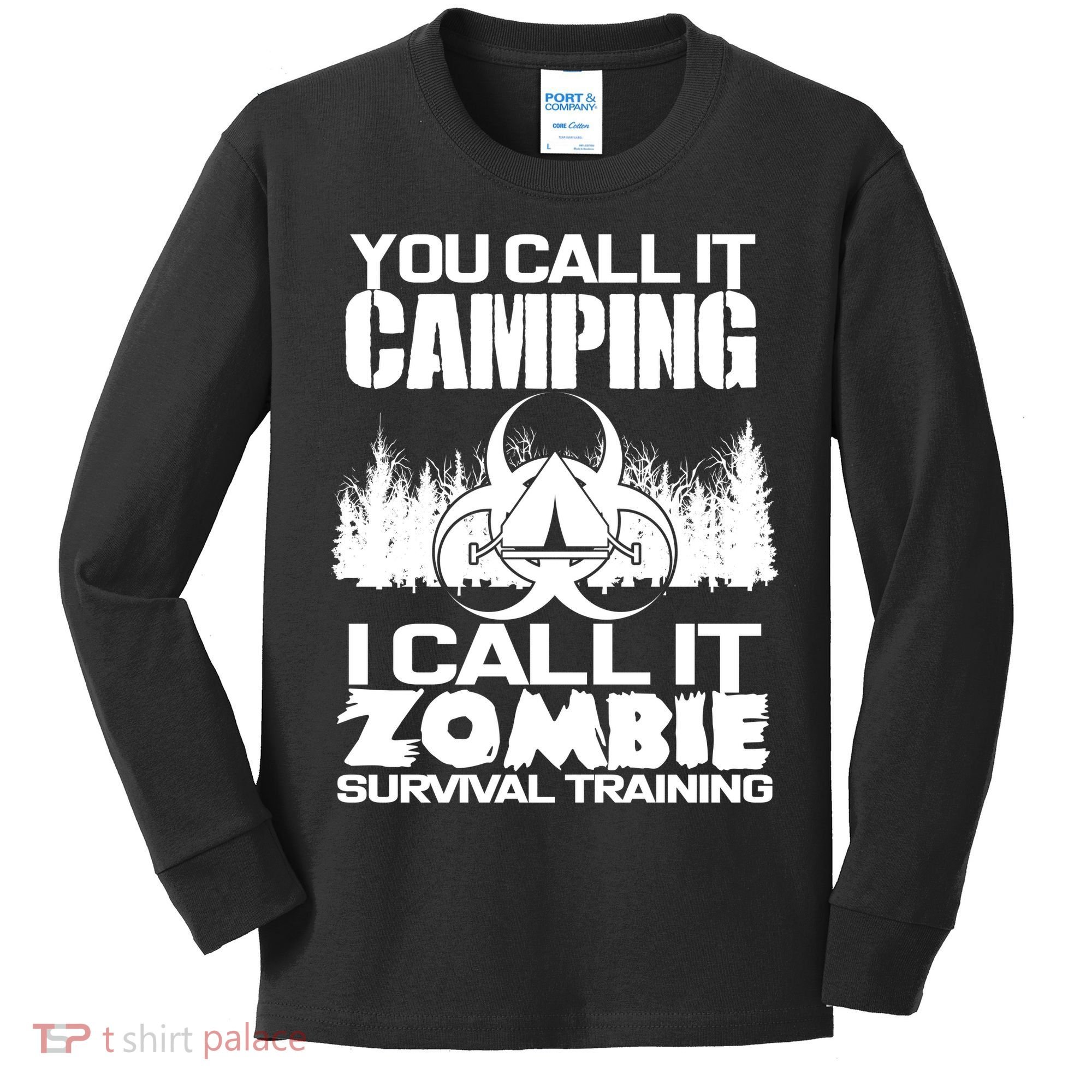 You Call It Camping I Call it Zombie Survival Training Kids Long Sleeve Shirt