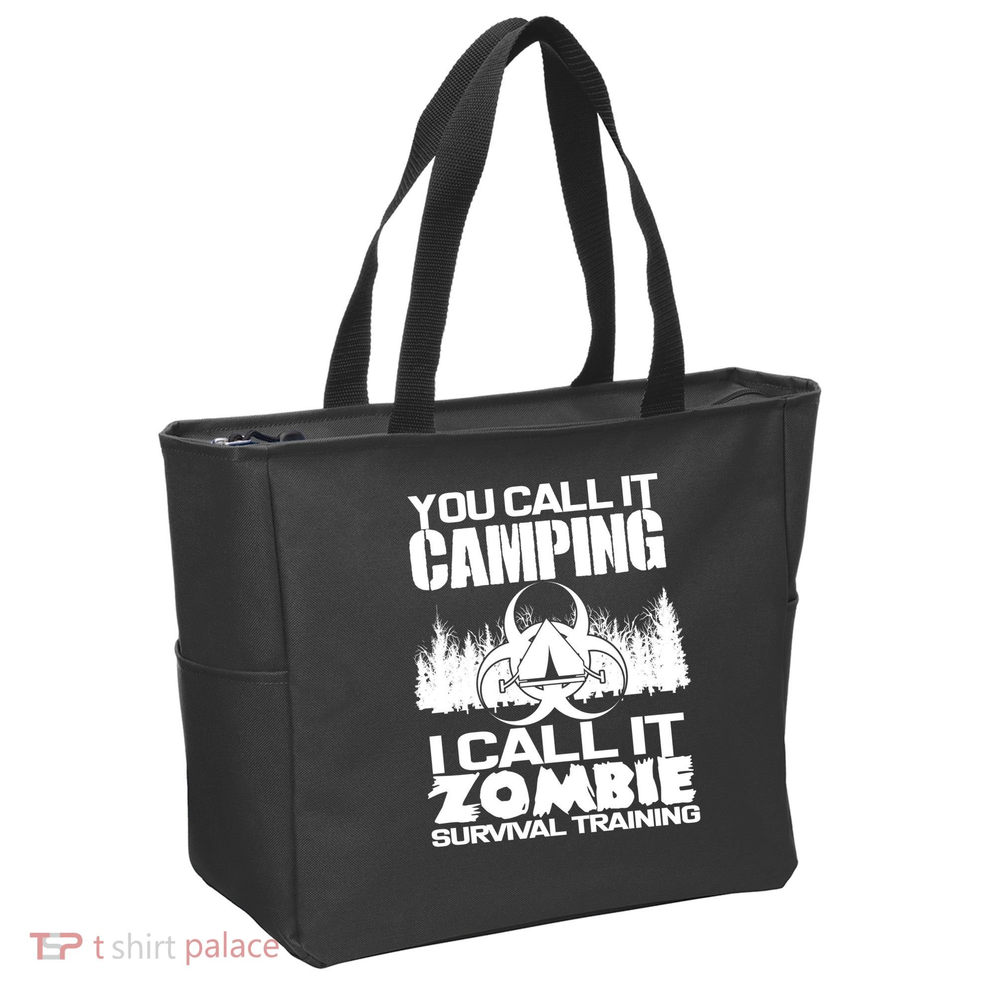 You Call It Camping I Call it Zombie Survival Training Tote Bag