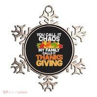 You Call It Chaos My Family Calls It Funny Thanksgiving Ornament thumb 0