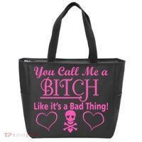 You Call Me A Like It's A Bad Thing Tote Bag thumb 0