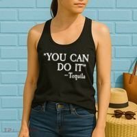You Can Do It - Tequila Funny Cinco De Mayo Women's Tank Top thumb 2