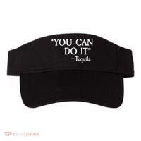 You Can Do It - Tequila Funny Cinco De Mayo Visor thumb 0