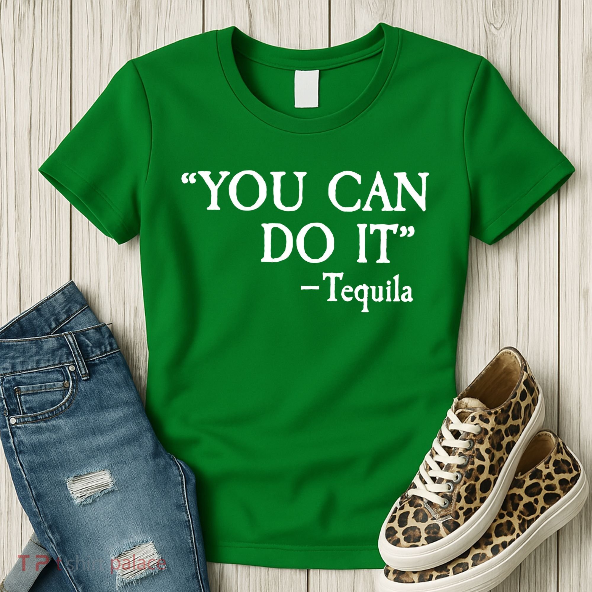 You Can Do It - Tequila Funny Cinco De Mayo Women's T-Shirt