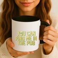 You Can Find Me In The Pub St. Patrick's Day Coffee Mug thumb 3