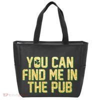 You Can Find Me In The Pub St. Patrick's Day Tote Bag thumb 0
