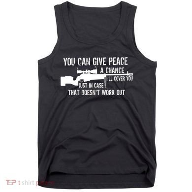 You Can Give Peace A Chance Tank Top