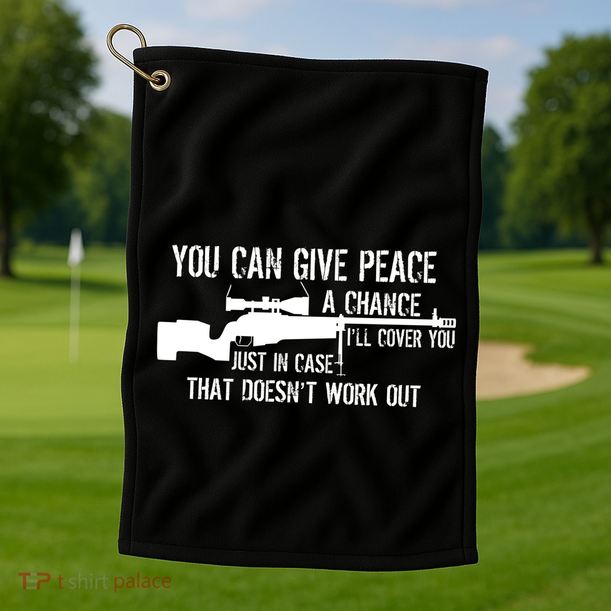 You Can Give Peace A Chance Golf Towel