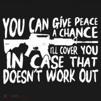 You Can Give Peace A Chance I'll Cover You Assault Gun Women's Hoodie thumb 2