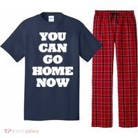 You Can Go Home Now Pajama Set thumb 0