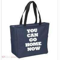 You Can Go Home Now Tote Bag thumb 2