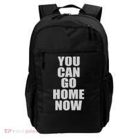 You Can Go Home Now Work Out Training Sweat Backpack thumb 0