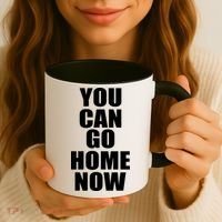 You Can Go Home Now Work Out Training Sweat Coffee Mug thumb 3