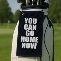 You Can Go Home Now Work Out Training Sweat Golf Towel thumb 2
