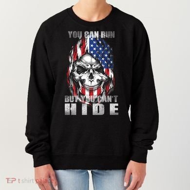 You Can Run But You Can't Hide Women's Sweatshirt