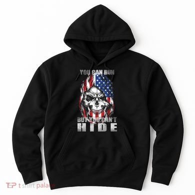 You Can Run But You Can't Hide Hoodie