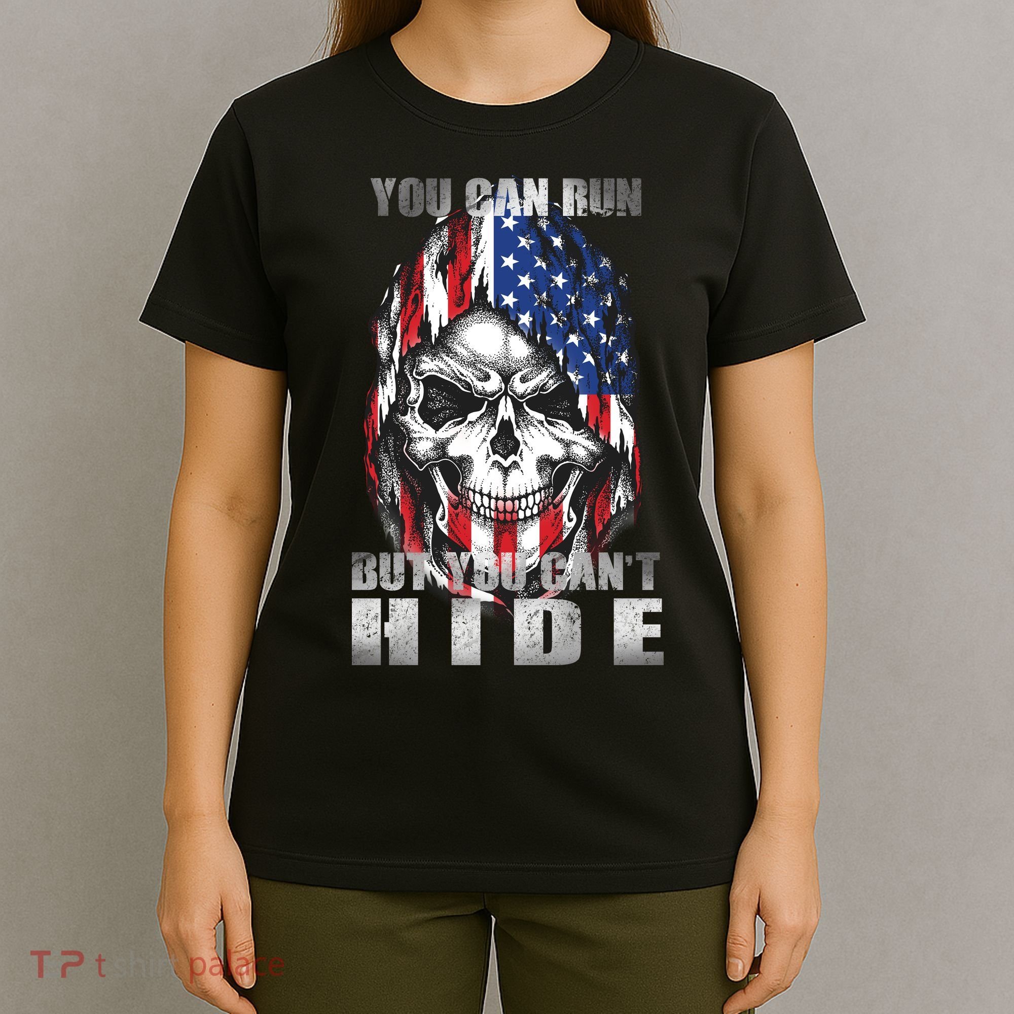 You Can Run But You Can't Hide T-Shirt