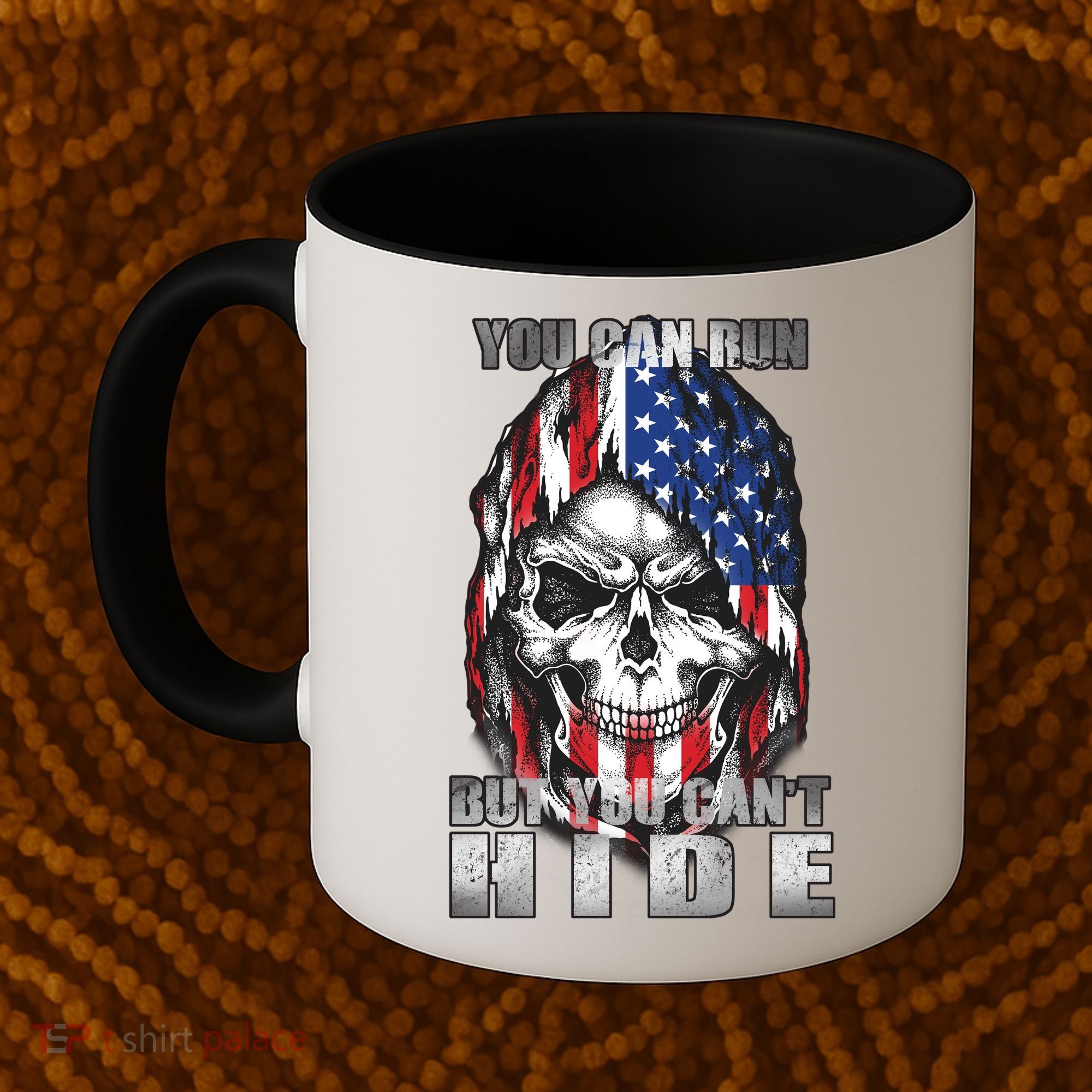You Can Run But You Can't Hide Coffee Mug